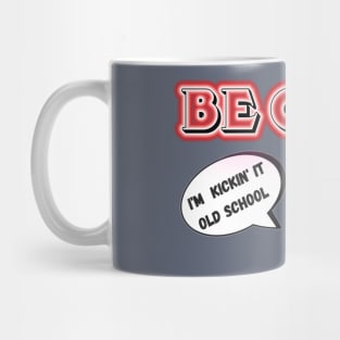 Be Cool Mug